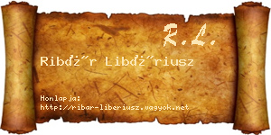Ribár Libériusz névjegykártya